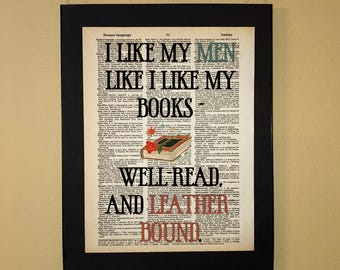I like my men like I like my books; Literary gift; Bookstore decor; Gifts for booksellers
