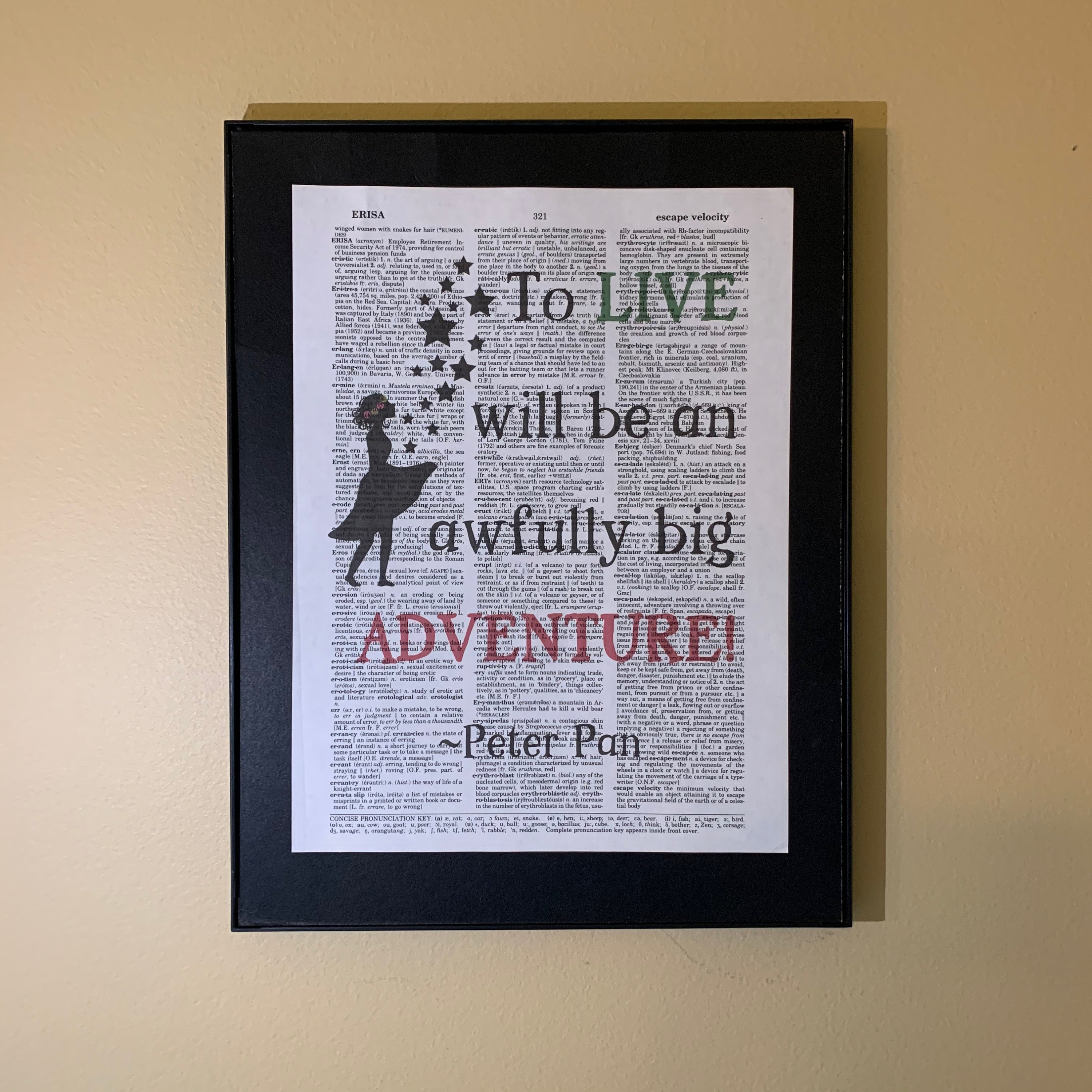 To Live Will Be an Awfully Big Adventure Peter Pan Quote