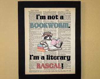 I'm not a bookworm, I'm a literary rascal; Gifts for readers; Literary gift;
