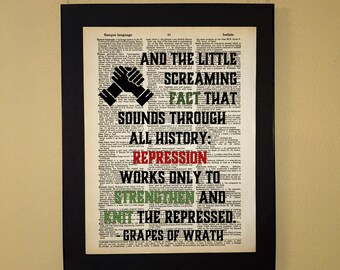 And the little screaming fact that sounds through all history...; Steinbeck Quote; Activist gift;