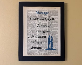 Mawage: A bwessed awangement; A dweam wifin a dweam; Princess Bride; Engagement gift; Wedding gift; Literary Gift