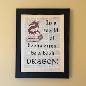 In a world of bookworms be a book dragon; Gifts for readers; gifts for librarians; teacher gift; Literary gift; Classroom decor; Kids room