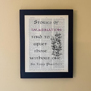 Stories of imagination tend to upset those without one; Terry Pratchett; Gifts for readers; Literary gift; Library decor; Librarian gift