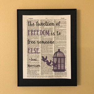 The function of freedom is to free someone else; Toni Morrison; Literary Gifts; Bookshelf decor; Feminist gift; Literary art; Activist gift