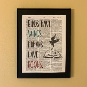 Birds have wings. Humans have books; Gifts for writers; Literary gift; gift for librarian; teacher gift;