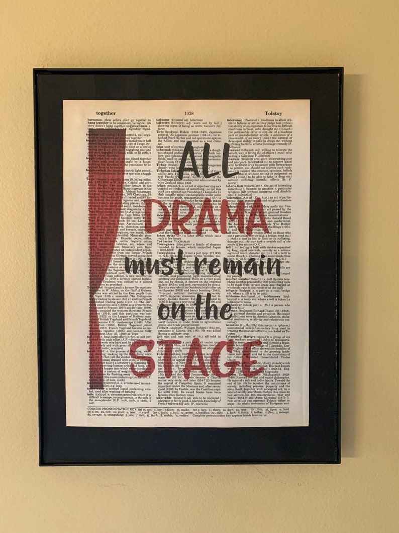 All drama must remain on the stage printed on a dictionary page with an image of a red theater curtain