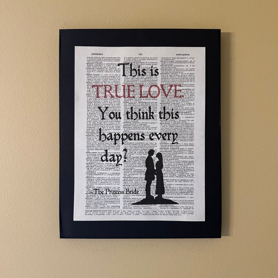 This is true love. You think this happens every day?; Princess  