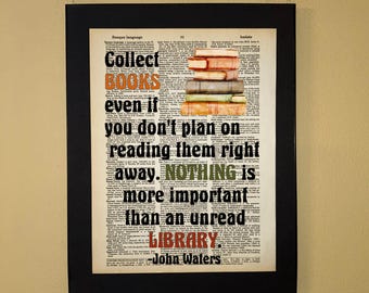 Collect Books even if you don't plan; Gifts for readers; Literary Gifts; Librarian