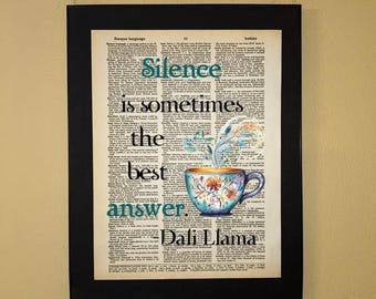 Silence is sometimes the best answer; Dali Llama; Meditation; Spirituality; Activism; Justice; Human Rights