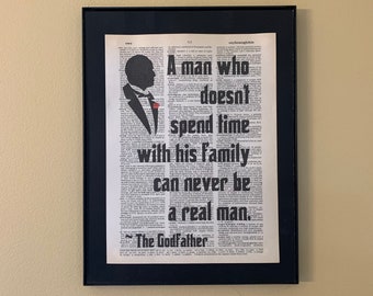 A man who doesn't spend time with his family can never be a real man; Godfather quote; movie quote