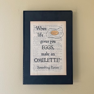 When life gives you eggs, make an omelette! Something Rotten; Opening night gift; Gifts for actors; theatre teacher; Theatre Kid