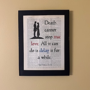 Death cannot stop true love; Princess Bride; Dictionary Print; Page Art; Literary gift