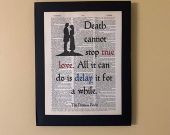 Death cannot stop true love; Princess Bride; Dictionary Print; Page Art; Literary gift