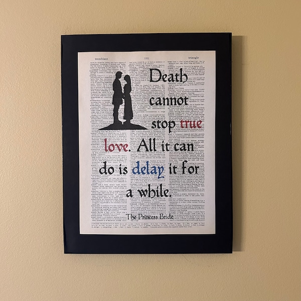 Death cannot stop true love; Princess Bride; Dictionary Print; Page Art; Literary gift