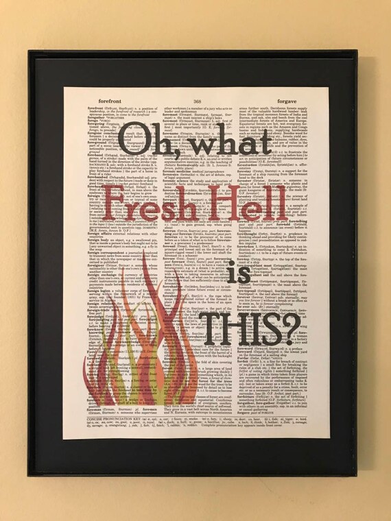 Oh What Fresh Hell is This Dictionary Print Page Art Etsy