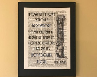 A town isn't a town without a bookstore; Neil Gaiman; Dictionary Print; Literary Gifts