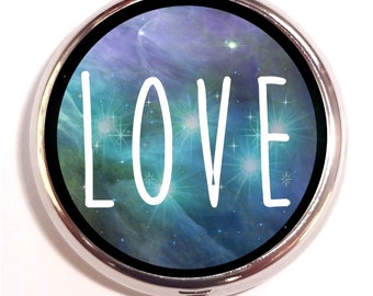 Love Pill box Pillbox Case Holder - Hippie Affirmation Quote - Psychedelic Trippy - Spirituality - Cosmic Galaxy Universe Metaphysical