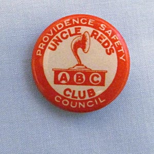 Uncle Red&#39;s ABC Club Button, Providence RI Safety Council, 1920s Celluloid Metal Pinback, Child Safety, Radio Memorabilia, Good Condition