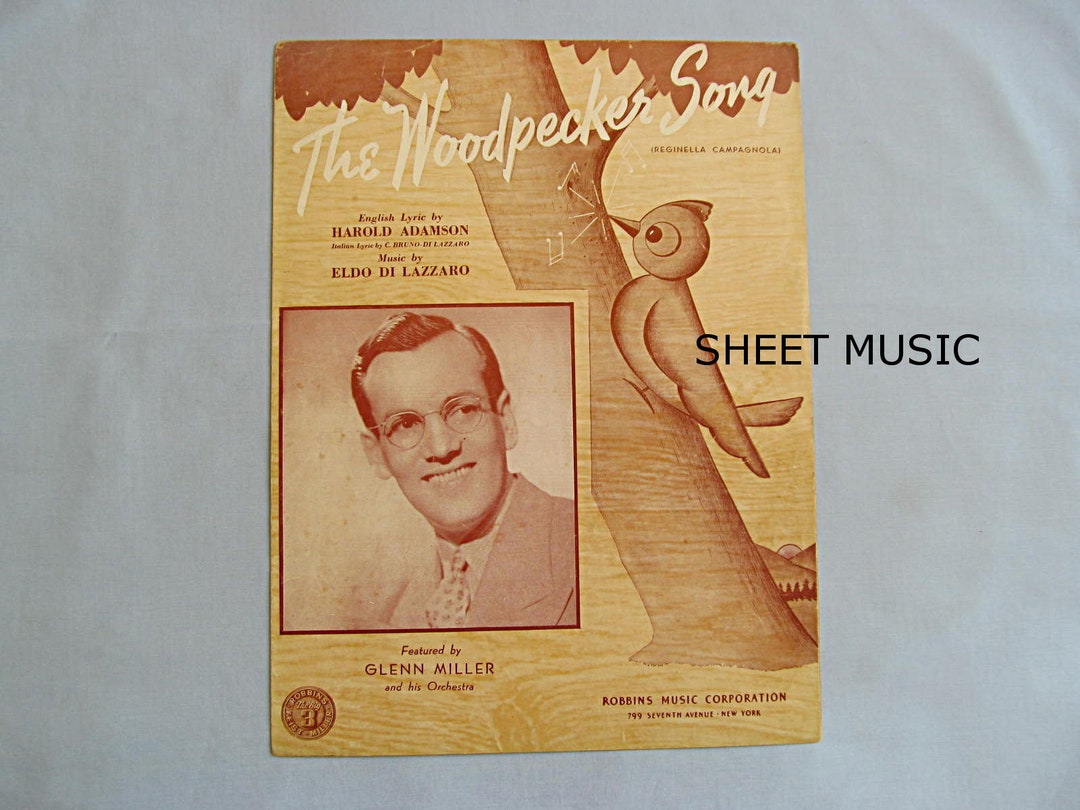 1940 Sheet Music, woodpecker Song, Cute Tune and Lyrics, Glenn Miller