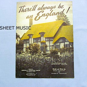 1939 Sheet Music, ‘There’ll Always Be An England’, WW2 Wartime Patriotism, Anne Hathaway&#39;s Cottage, Thatched Roof, Read Description Below