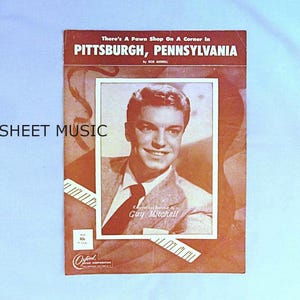 1950s Sheet Music, ‘Pittsburgh Pennsylvania’, Singer Guy Mitchell, Comic Lyrics About Man With Expensive Girlfriend