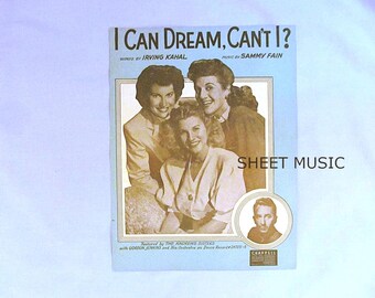 Partitura de la década de 1930, «I Can Dream Can’t I», grabación de Andrews Sisters de 1937, Longing for Love