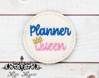 Planner Queen feltie ITH Embroidery digital design file