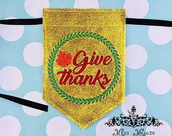 Give Thanks Thanksgiving party banner ITH Embroidery design file