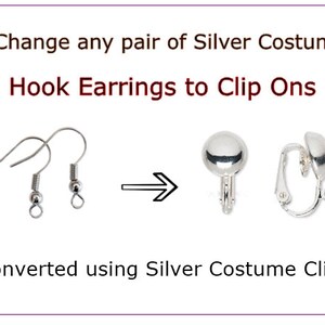 ClipOn Conversion - Costume Hook Earrings Converted to Clip On Earrings - Silver Costume Earrings