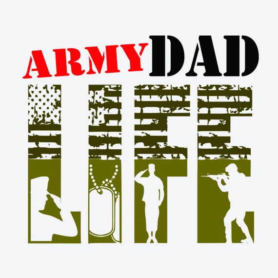 Download Dad SVG Soldier SVG File Fathers Day SVG Military Svg Cut ...