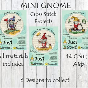 May include: Six cross stitch patterns featuring gnomes in various activities, including golfing, scooting, and enjoying a day at the beach. The patterns are labeled "Just Gnomes!" and are suitable for beginners. All materials are included and the fabric is 14 count Aida.