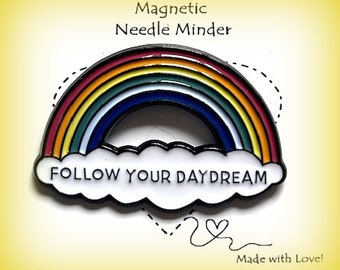 Follow Your Daydream Rainbow Needle Minder / Enamel Rainbow / Magnet Needle Minder / Daydream Sewing Needle Minder // Rainbow Needle Keeper