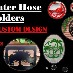 CREATE YOUR CUSTOM Water Hose Hanger, Custom Garden Hose Holder, Your custom design/logo, Your Color Choice, Post Mount or Wall Mount