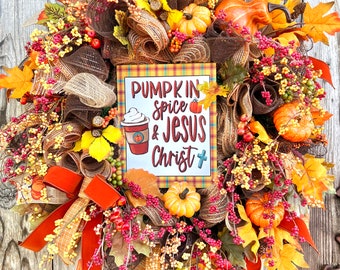 Pumpkin spice and Jesus Christ wreath, religious fall decor for door, fall wreath, fall decor