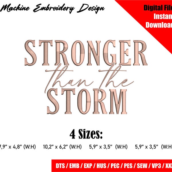 Stronger than the storm embroidery designs, Stronger than the storm embroidery patterns, 4 Sizes Digital Download