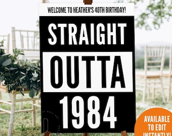 Straight outta 1984 birthday decoration, My thirties, 40th party sign, Forty welcome board, 90s hip hop rap printable, Digital download