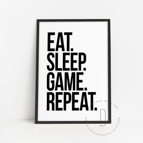 Eat sleep game repeat wall decor, Game room wall art, Gaming poster, Video game decor, Man cave sign, Teen boy bedroom, Geeky , DIGITAL FILE