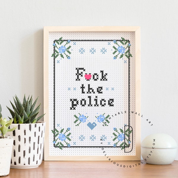 F*ck the police, Rap lyrics wall art, Hip hop art, Rap quotes, Funny cross stitch, Offensive, Subversive, Finished, Completed, DIGITAL FILE