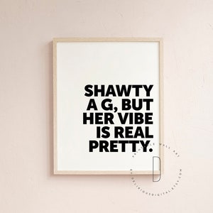 Shawty a G, Rap quotes wall art, Rap art print, Rap poster, Gangsta rap mom, Gangster rap sign, Rap decorations, Hip hop art, DIGITAL FILE