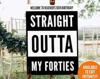 Straight outta my forties, 50th birthday party decorations, Fifty welcome sign board, 90s hip hop rap printable, 40s digital download poster