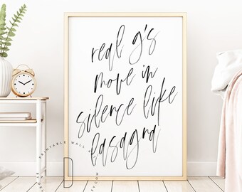 Real G&#39;s move in silence like lasagna, Hip hop bedroom decor, Rap lyrics wall art, Rap quotes poster, Hip hop poster, Kitchen, DIGITAL FILE