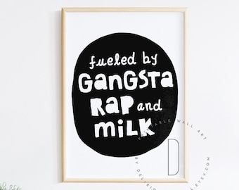 Hip hop nursery, Fueled by gangsta rap and milk, Notorious one birthday party, Hip hop kids, Rap poster, Rap lyrics wall art, DIGITAL FILE