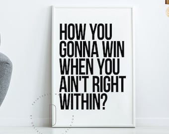 ¿Cómo vas a ganar si no estás bien por dentro? Póster con letra de hip hop, Arte mural con cita de rap, Póster con letra de rap, Arte de hip hop imprimible, ARCHIVO DIGITAL