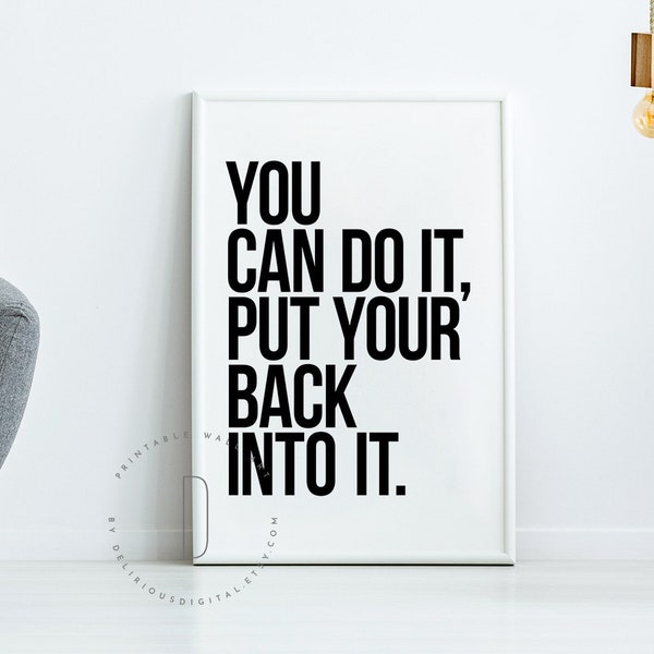 You can do it put your back into it, Rap lyrics wall art, Rap poster, Rap art, Hip hop art, Hip hop poster, Rap quote wall art, DIGITAL FILE