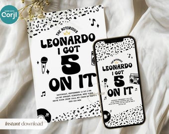 May include: Black and white birthday invitation with the text "The Notorious Leonardo I Got 5 On It" and a microphone and boombox graphic. The invitation has a black and white pattern of musical notes and other shapes.