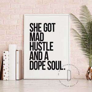 Old school hip hop poster, She got mad hustle gangsta rap sign, Motivational boss lady wall art, Funny party decor, Women quote printable