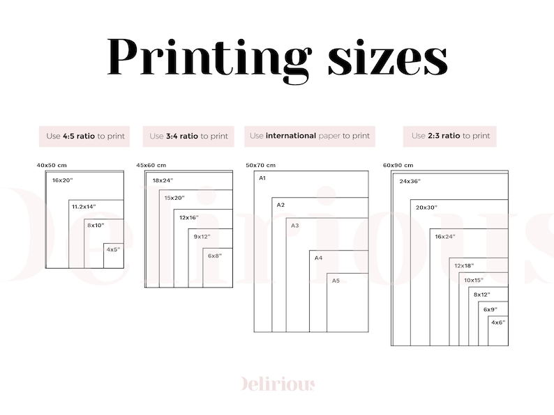 May include: A chart showing different print sizes in centimeters and inches. The chart is divided into four sections, each with a different aspect ratio: 4:5, 3:4, International paper sizes, and 2:3. The chart includes the following sizes: 40x50 cm (16x20 inches), 45x60 cm (18x24 inches), 50x70 cm (20x30 inches), and 60x90 cm (24x36 inches).