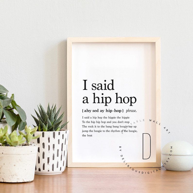 I Said a Hip Hop the Hippie Rap Poster Rap Lyrics Wall Art Etsy UK