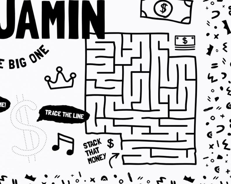 May include: A black and white activity sheet featuring a square maze, a crown icon, musical notes, and dollar signs. Text includes "JAMIN", "THE BIG ONE", "TRACE THE LINE", and "STACK THAT MONEY". The design is accented with scattered abstract shapes.