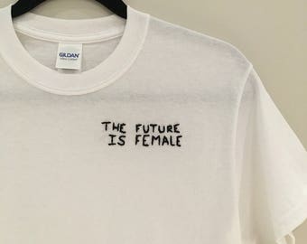 The Future Is Female Embroidered T-Shirt